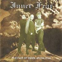 Inner Fear : The Face of Inner Apocalypsa